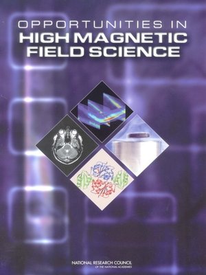 cover image of Opportunities in High Magnetic Field Science